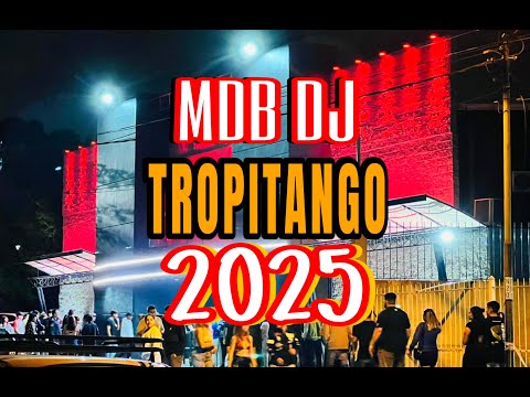 TROPITANGO 2025 - NUEVOS COLOMBIANOS MDB DJ