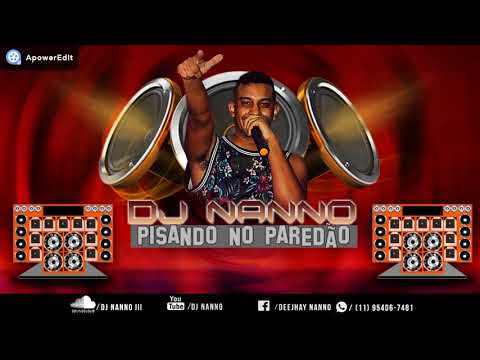 Arrocha Funk - MB - Medley Dos Paredoes (Exclusiva - 2018) PROD. DJ NANNO