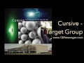 Cursive - Target Group