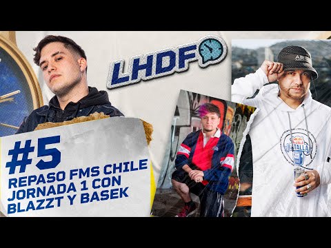 LHDF 05 - REPASANDO FMS CHILE J01 CON BLAZZT Y BASEK