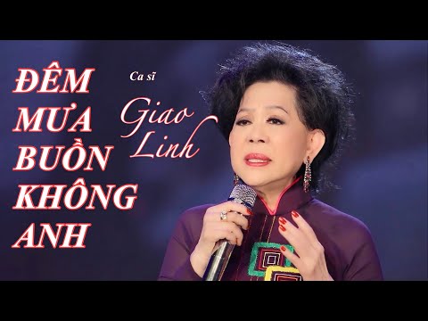 Đêm mưa buồn không anh - Giao Linh