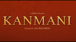 Download lagu KANMANI - MUSIC VIDEO | AJA RECORDS mp3 Download lagu KANMANI - MUSIC VIDEO | AJA RECORDS mp3