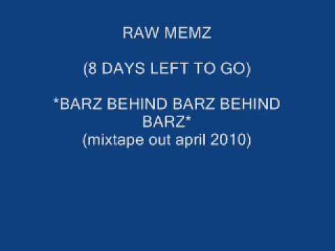 Raw Memz - 8 Days Left To Go