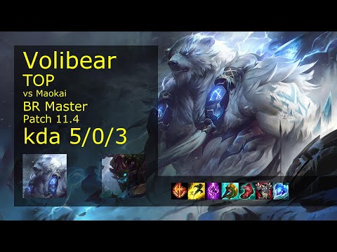 Volibear vs Maokai Top - BR Master 5/0/3 Patch 11.4 Gameplay