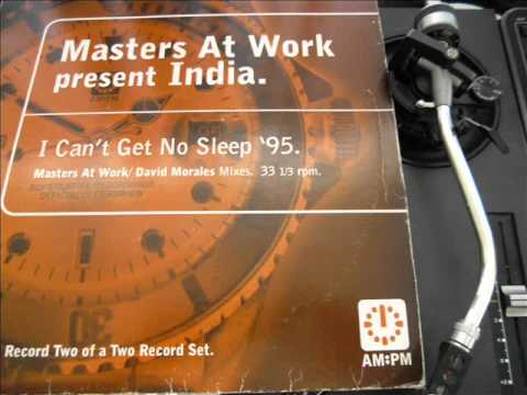 Masters At Work Present India - I Can't Get No Sleep (David Morales Dreamin' Mix)