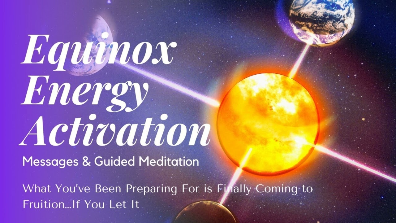 Equinox Energy Activation & Messages 🌾🌞You Are Being Blessed Beyond Your Wildest Dreams (Let It In!)