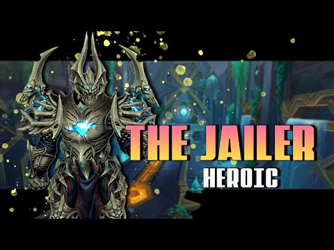 The Jailer Heroic