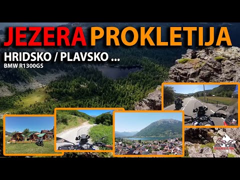 PROKLETIJE / HRIDSKO i PLAVSKO JEZERO