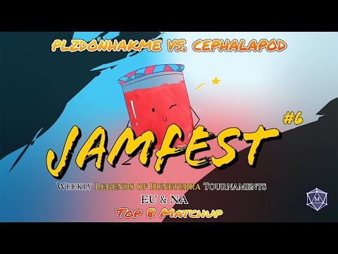 RUNETERRA TOURNAMENT GAMEPLAY | JamFest 6 Top 8 Competitive | plzdonhakme v cephalapod | LoR Tourney