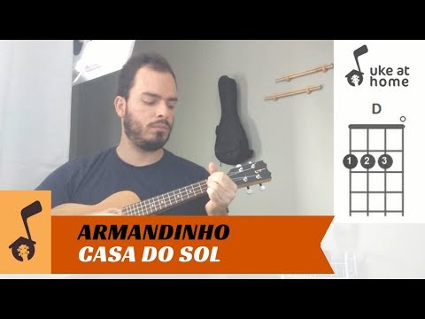 Casa do Sol (ver. 2) - Armandinho