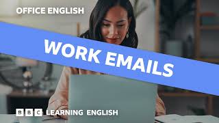 Office English episode 1: Work emails