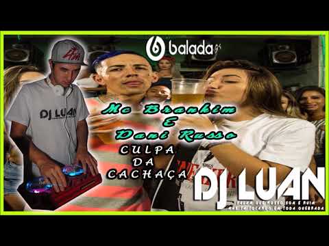 MC Brankim e Dani Russo    Culpa da Cachaça   Tum Dum Mix 2 Dj Luan 2018