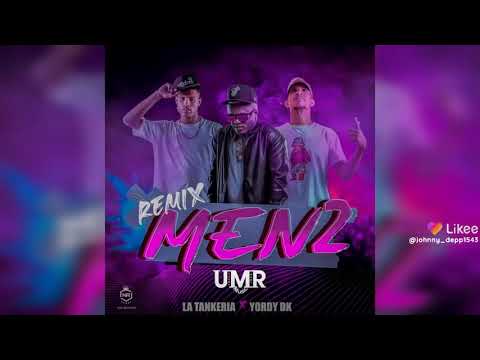 Tankeria ft Yordy Dk MEN2