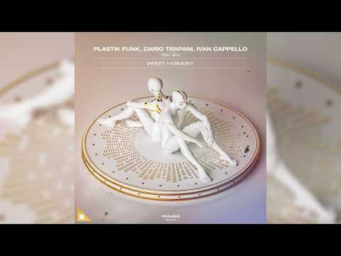 Plastik Funk, Dario Trapani & Ivan Cappello - Sweet Harmony (Plastik Funk Club Edit) (feat. Sh3)