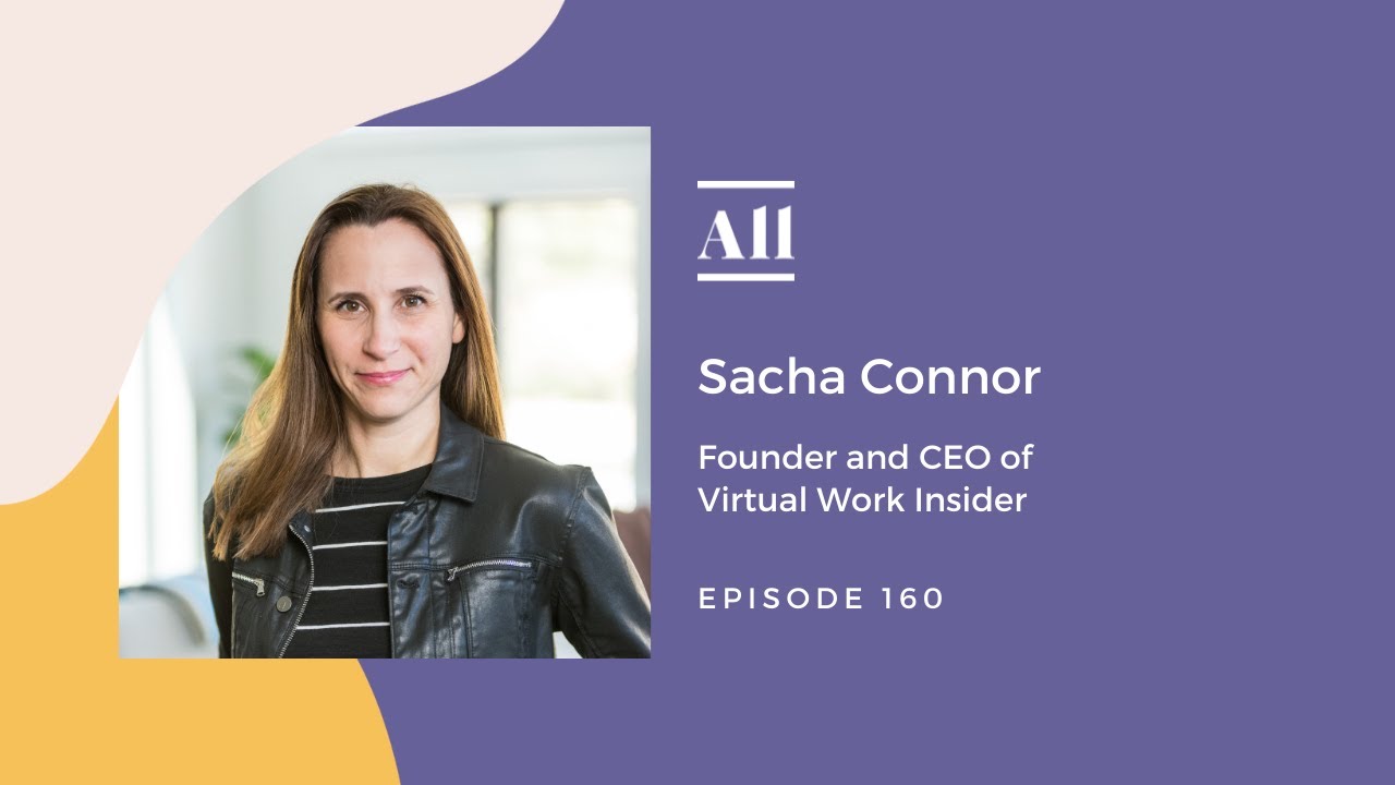 Sacha Connor, Founder and CEO of Virtual Work Insider - Setting Clear Expectations