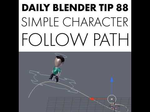 Daily Blender Tip 88 - How To Make A Character Follow A Path