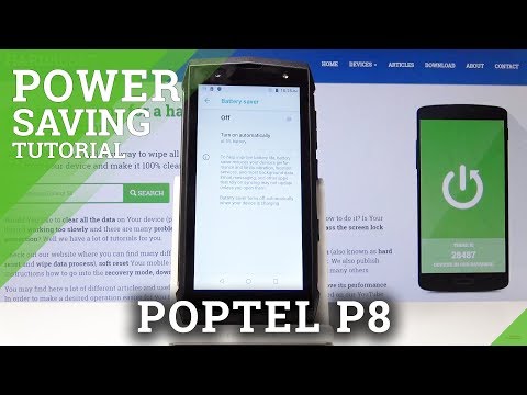 How to Extend Battery Life in POPTEL P8 - Enable Power Saving Mode