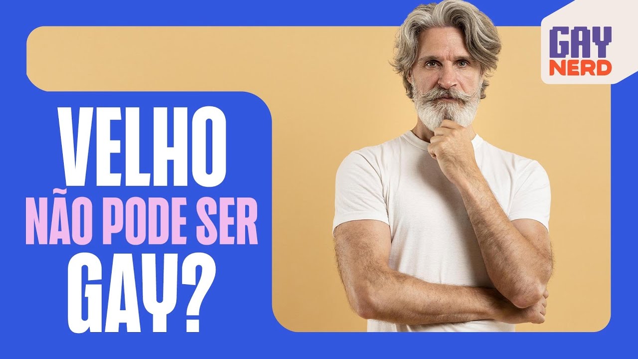 ETARISMO: por que GAYS VELHOS incomodam tanto? │ CANAL GAY NERD