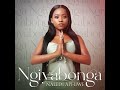 Naledi Aphiwe   Ngiyabonga Official Audio   Uyangijabulisa