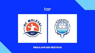 Pirma lyga. B pogrupis. HC „Molėtai“ - Zarasų „Ežerietis“