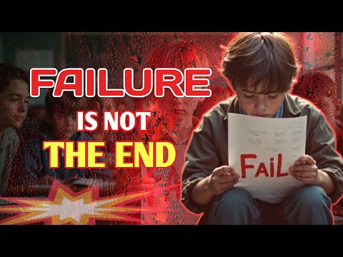 Failure is not the end // A Motivational and Intersting Story that awaken the greatness within you