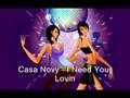 Casa Novy - I need your lovin' 