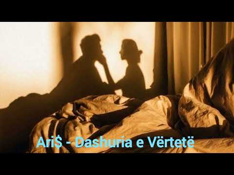 Ari$ - Dashuria e Vërtetë 