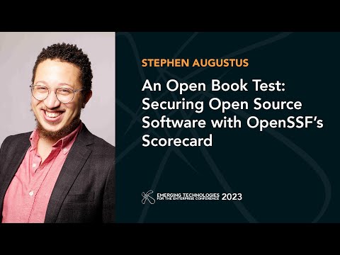 An Open Book Test: Securing Open Source Software With OpenSSF’s Scorecard — Stephen Augustus