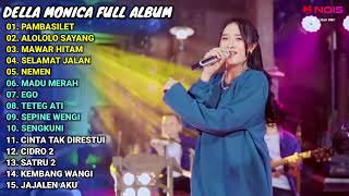 Download lagu DELLA MONICA 'PAMBASILET' PARGOY AMBYAR | FULL ALBUM TERBARU 2023 mp3