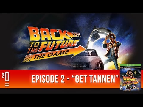 TheZeroEquals Play! - Back To The Future: The Game - [Episode 2: "Get Tannen"]