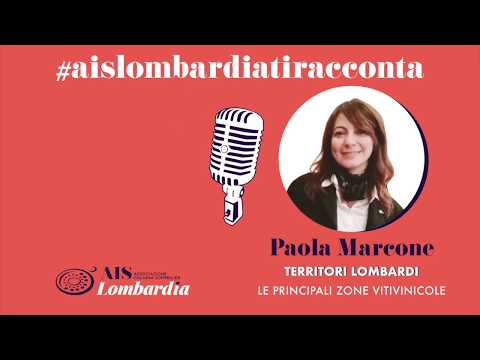 #aislombardiatiracconta | Territori lombardi - Le principali zone vitivinicole