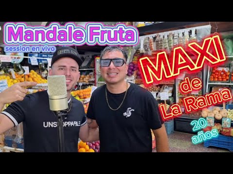 LA RAMA - MANDALE FRUTA - SESSION #8