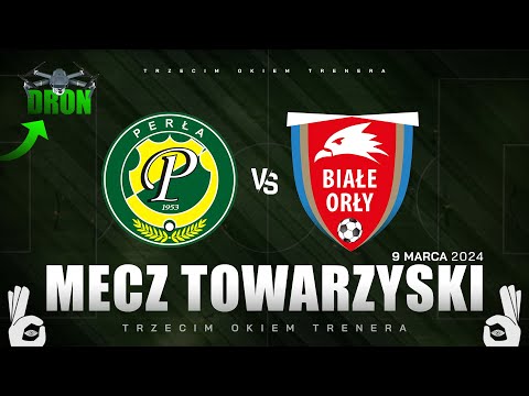 Perła Złotokłos vs Białe Orły 9.03.2024