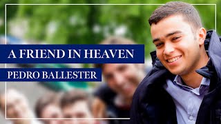 A Friend in Heaven: devotion to Pedro Ballester around the world