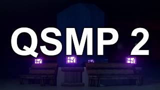 QSMP 2 OFFICIAL TRAILER