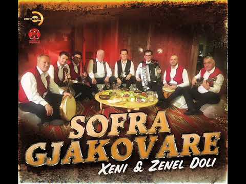 Xeni & Zenel Doli - Sofra Gjakovare Potpuri