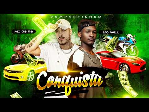 Mc GS RS & Mc WILL - CONQUISTA