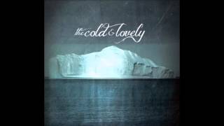 The Cold and Lovely - Oh, My Love