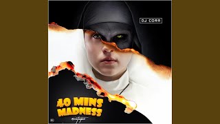 40 Mins Madness Mixtape