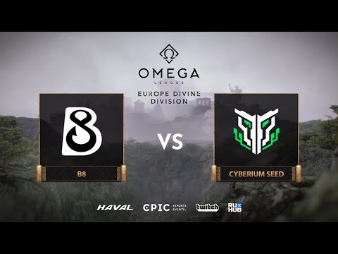 B8 vs Cyberium Seed, OMEGA League: Europe, bo3, game 1 [Adekvat & Inmate]