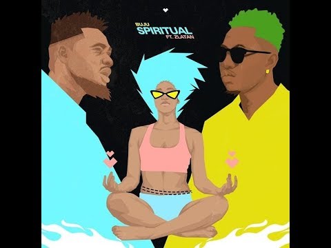 Buju ft Zlatan – Spiritual - LYRICS
