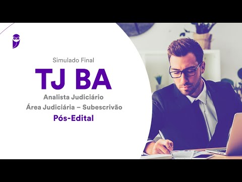 Simulado TJ BA – Analista Judiciário - Área Judiciária – Subescrivão - Pós-Edital - Correção