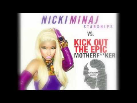 Nicki Minaj vs. Dada Life - Kick Out the Epic Starships (EARGASM Mashup)