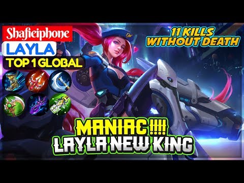 Maniac !!!! Layla New King [ Top 1 Global Layla ] Shafieiphone - Mobile Legends Video