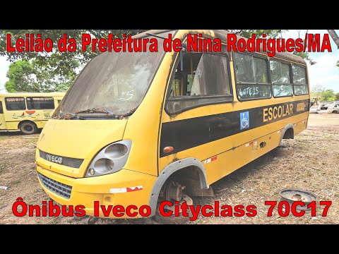 Ônibus Iveco Cityclass 70C17 em leilão da Prefeitura de Nina Rodrigues/MA