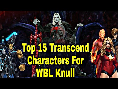 Top 15 Transcend Character For WBL Knull 2021 | Transcend More Useful Than T3? - Marvel Future Fight