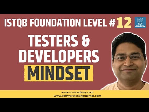 ISTQB Foundation Level 12 Testers and Developers Mindset
