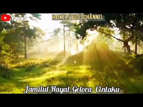 JAMILUL HAYAT-Gelora Cintaku