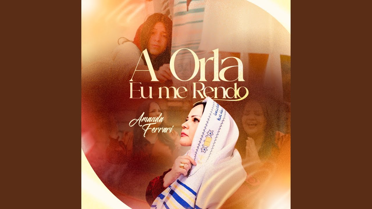 A Orla (Eu Me Rendo)