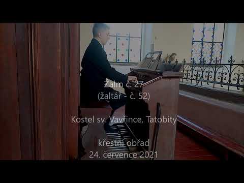 P. Josef Olejník - Žalm 27 (Žaltář, č. 52)